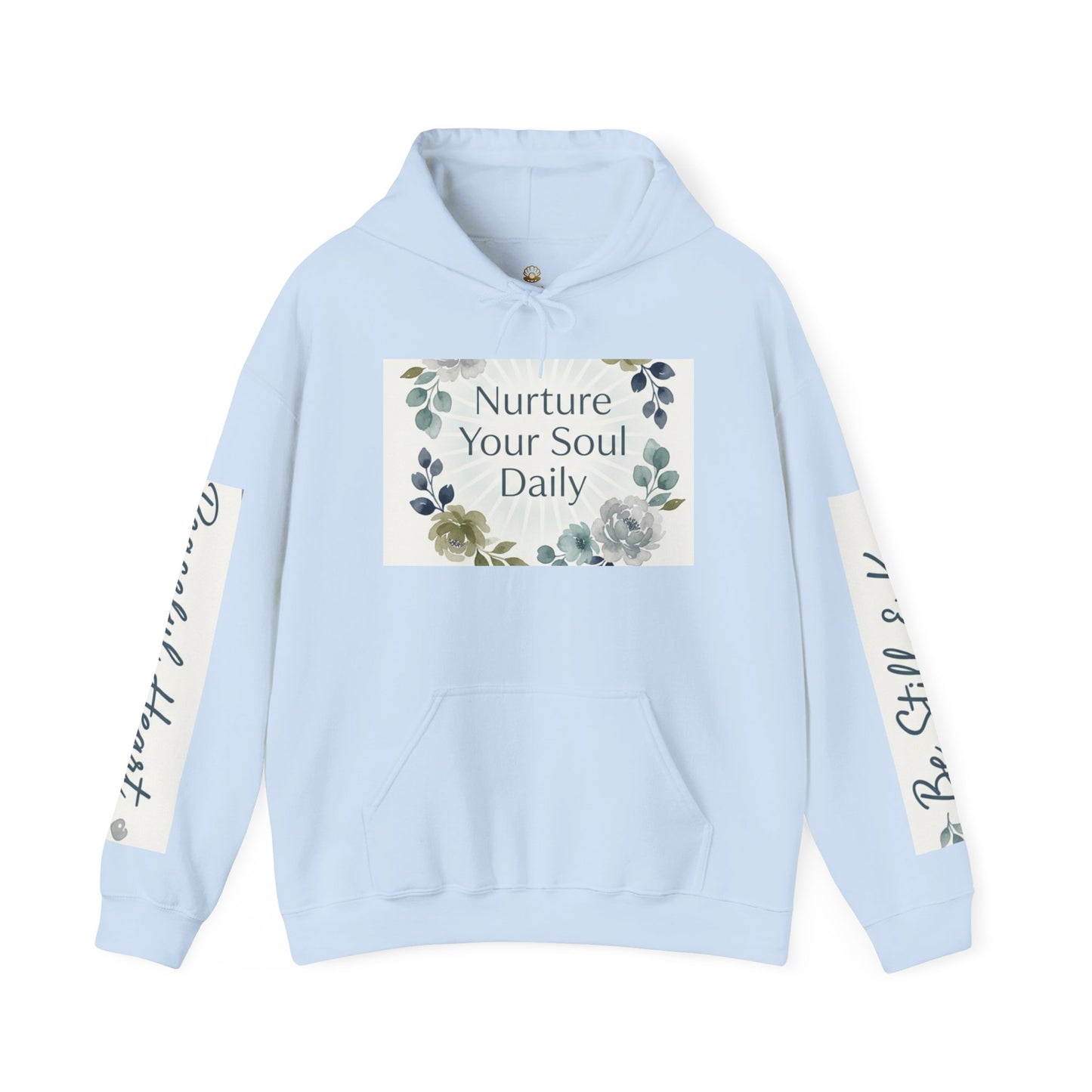 Nurture Your Soul Daily Hoodie – Floral Mindfulness Pullover