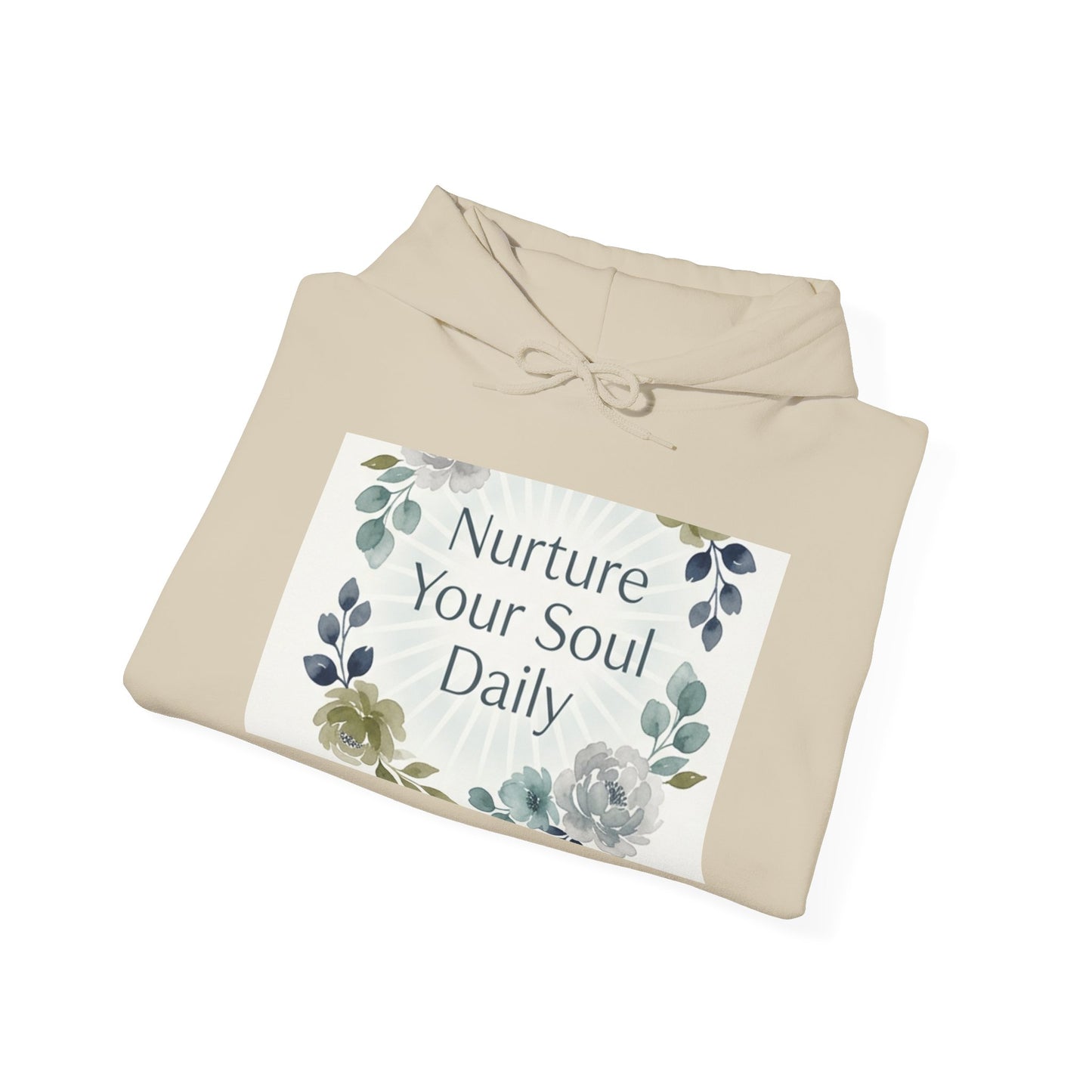 Nurture Your Soul Daily Hoodie – Floral Mindfulness Pullover
