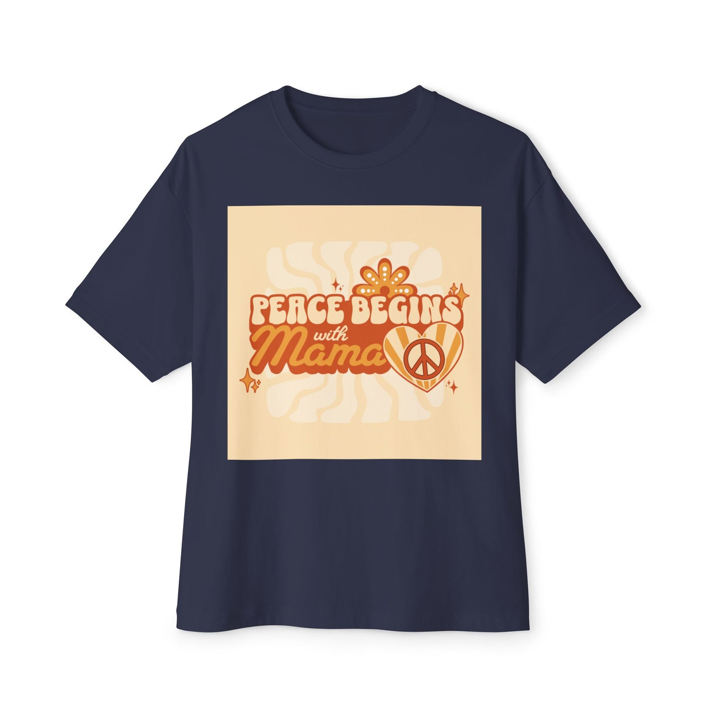 Oversized Tee - Peace Begins with Mama