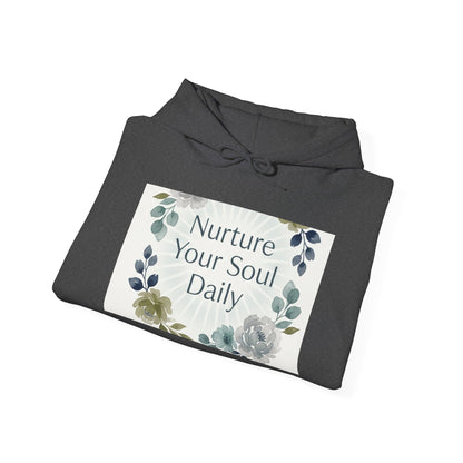 Nurture Your Soul Daily Hoodie – Floral Mindfulness Pullover