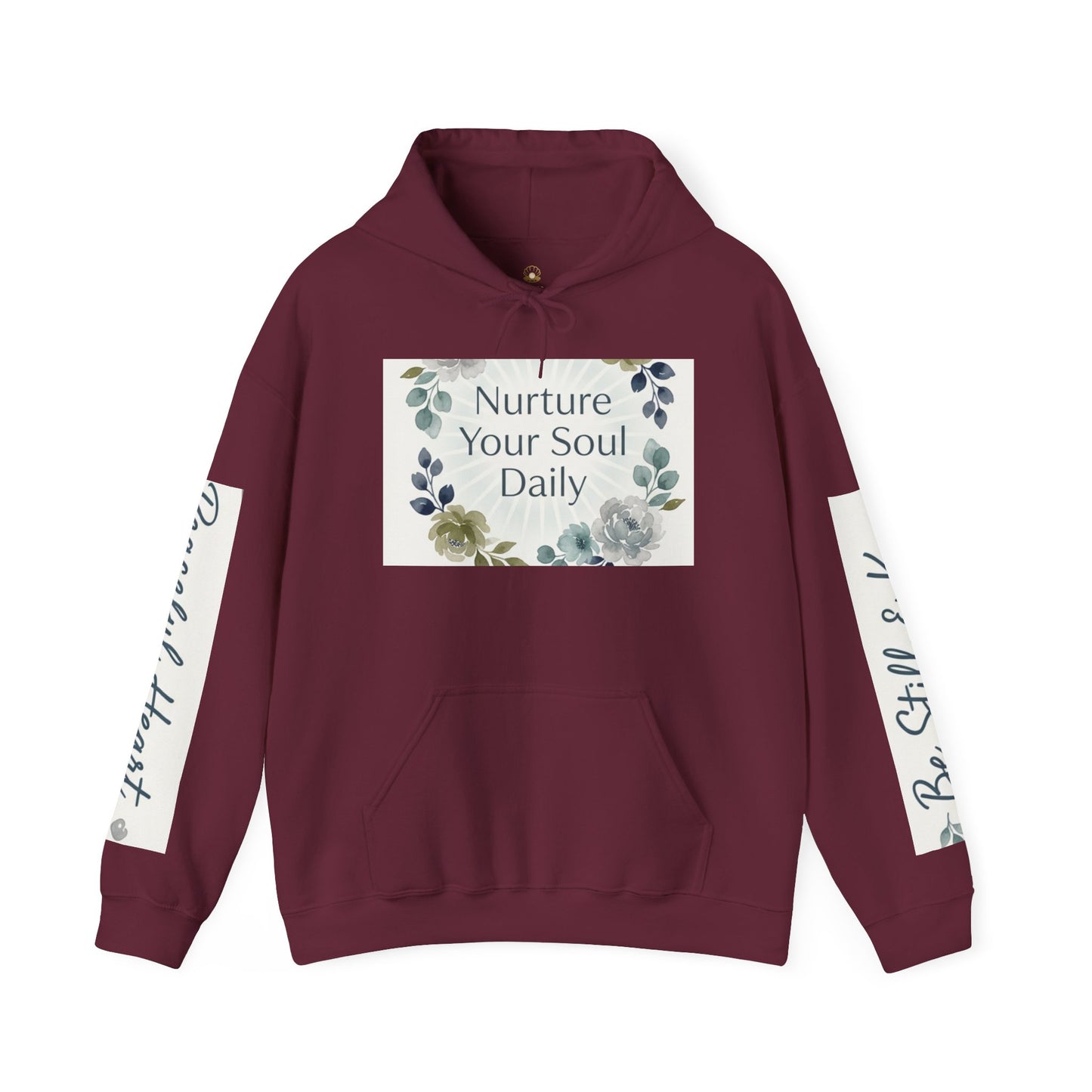 Nurture Your Soul Daily Hoodie – Floral Mindfulness Pullover