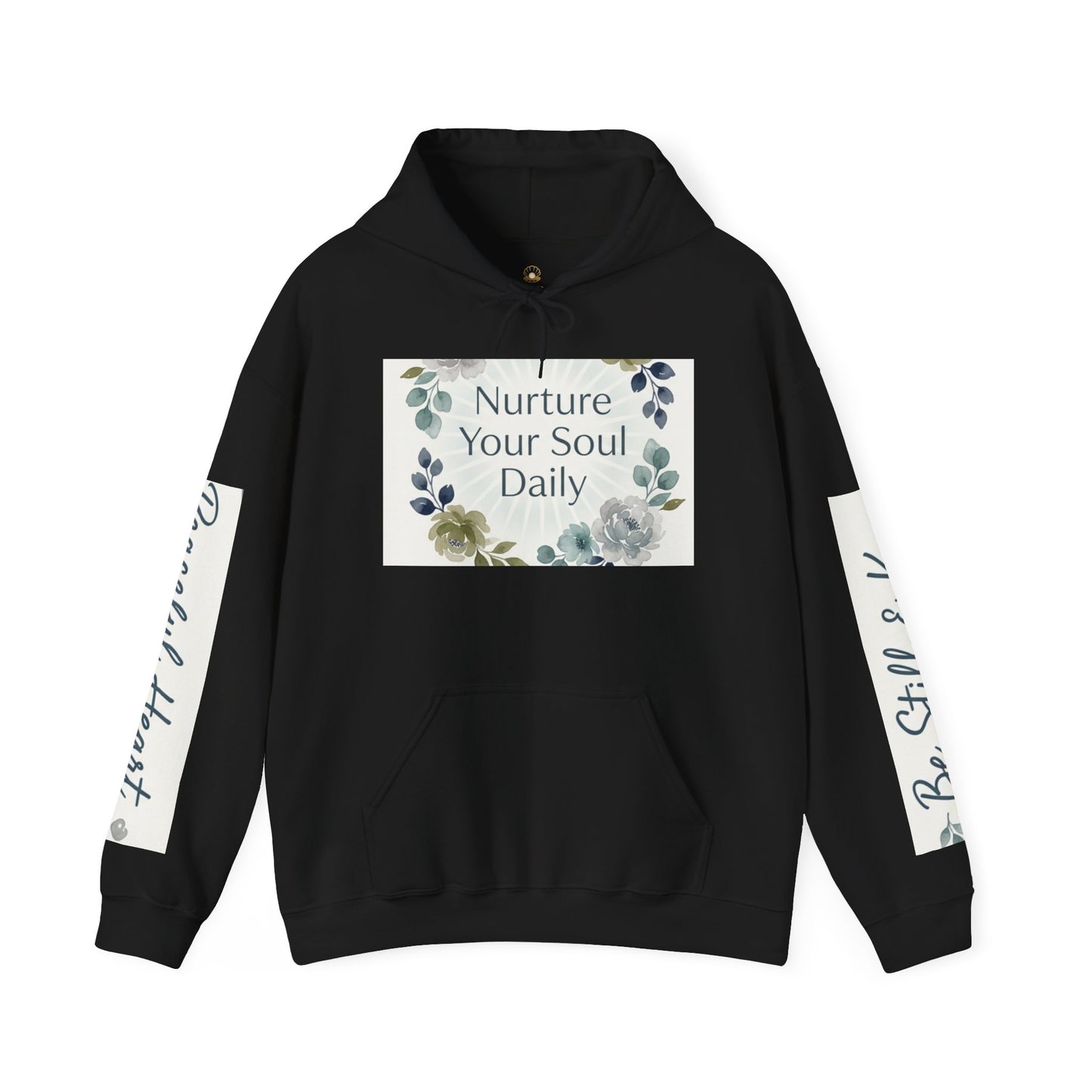 Nurture Your Soul Daily Hoodie – Floral Mindfulness Pullover