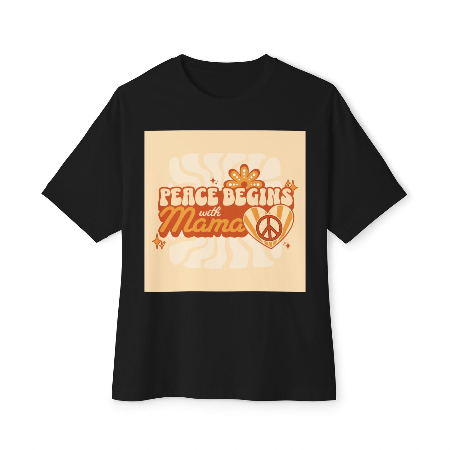 Oversized Tee - Peace Begins with Mama