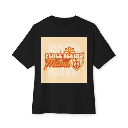 Oversized Tee - Peace Begins with Mama