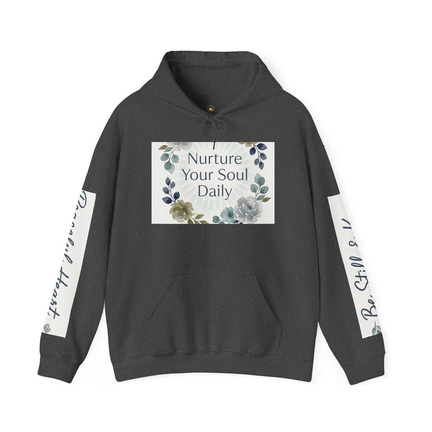 Nurture Your Soul Daily Hoodie – Floral Mindfulness Pullover