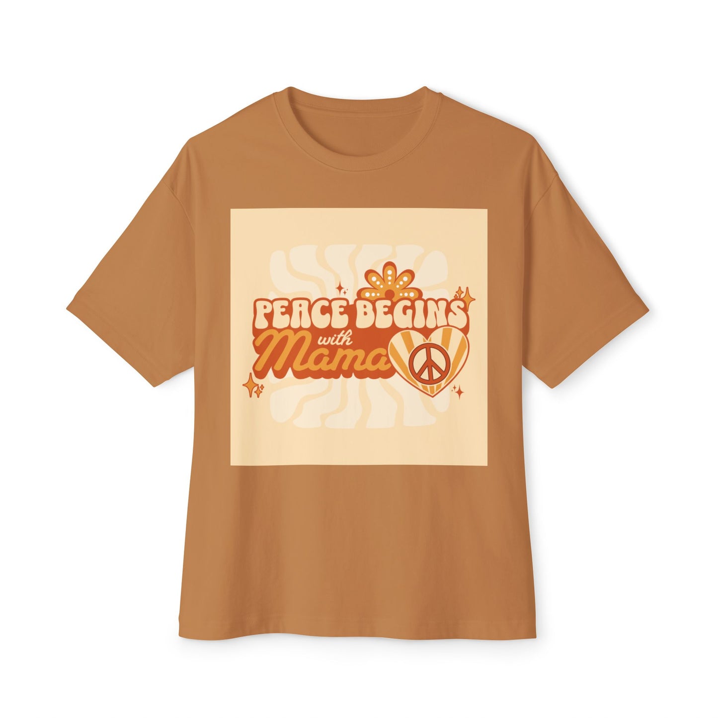 Oversized Tee - Peace Begins with Mama