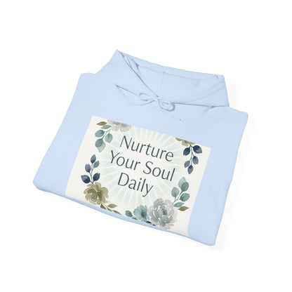 Nurture Your Soul Daily Hoodie – Floral Mindfulness Pullover