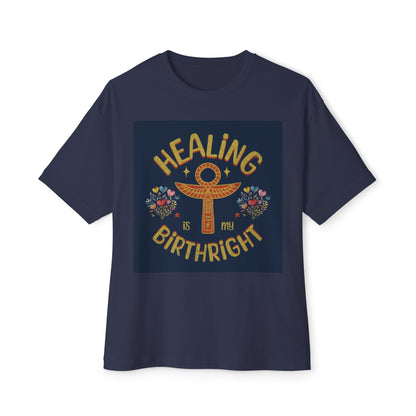Oversized Tee - Healing is my Birthright - Unisex