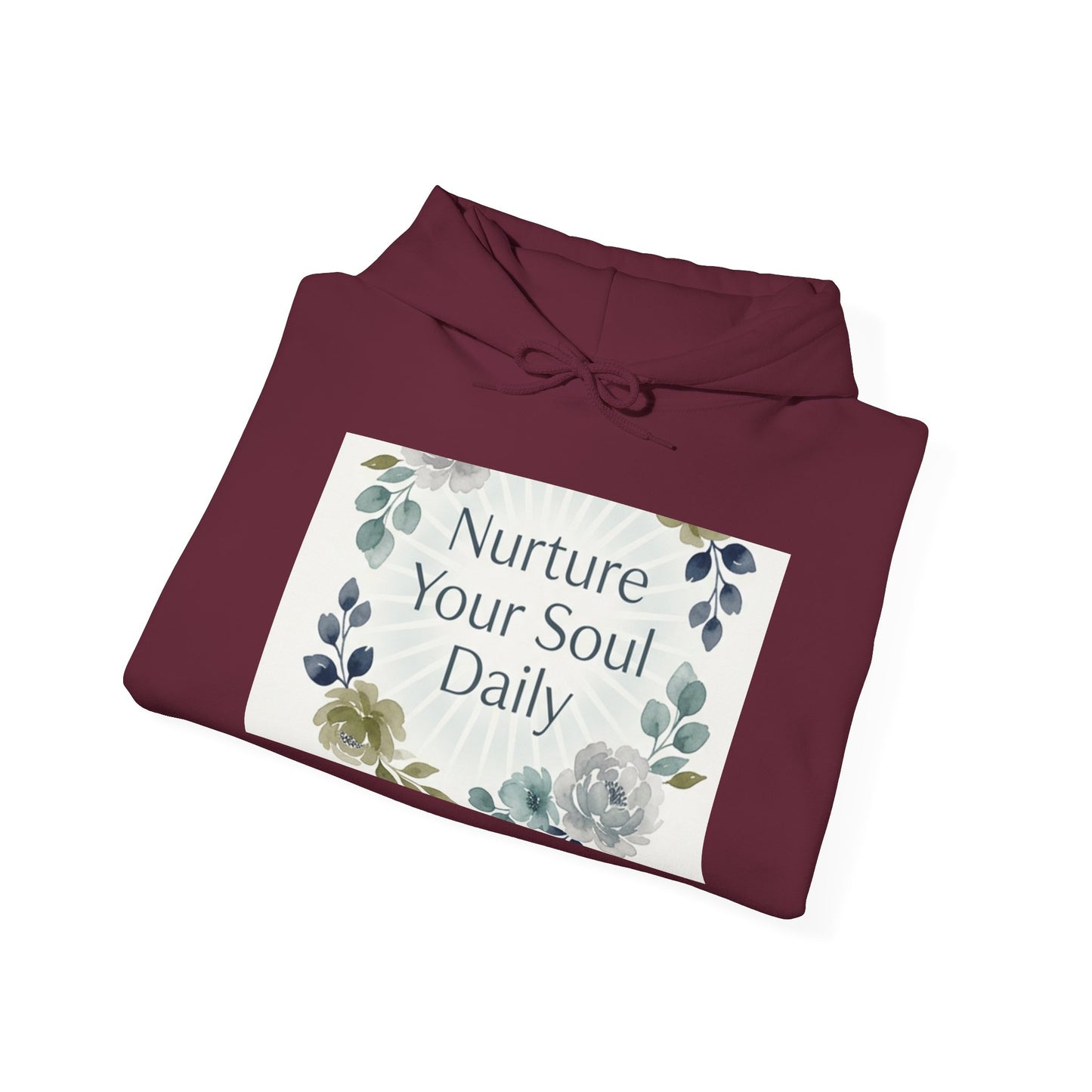Nurture Your Soul Daily Hoodie – Floral Mindfulness Pullover