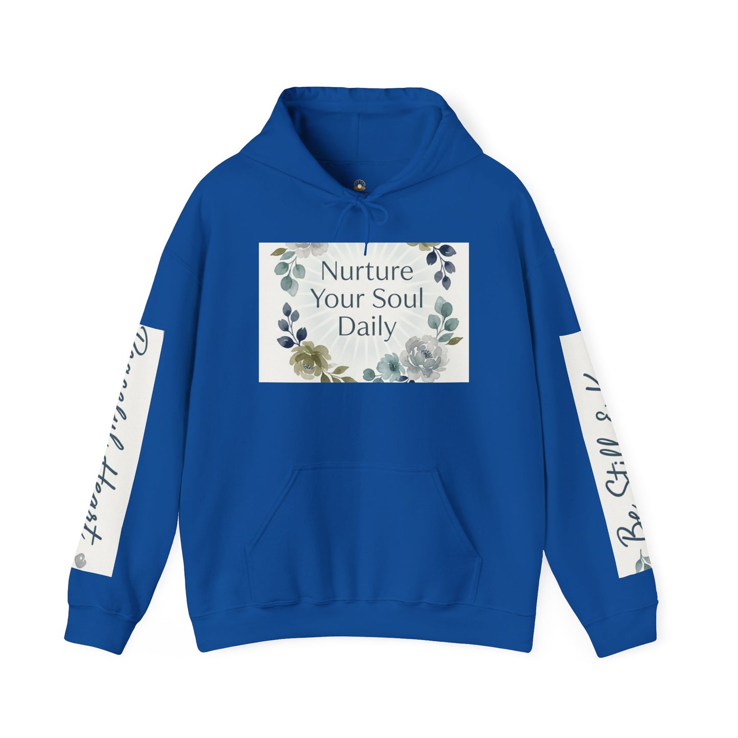 Nurture Your Soul Daily Hoodie – Floral Mindfulness Pullover